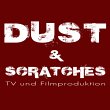 dust-scratches-tv-und-filmproduktion