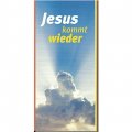 Coupon Jesus kommt wieder - Ganz sicher! Möchten Sie IHM jetzt und heute begegnen? 