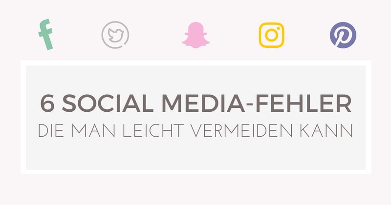 Social Media-Fehler die man leicht vermeiden kann