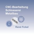 cnc-bearbeitung-schlosserei-metallbau-rene-fickel