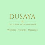 dusaya-die-kleine-wohlfuehloase