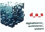 d-a-s-digitalisieren-archivieren-sichern