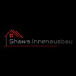 shaws-innenausbau